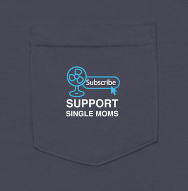 Support Single Moms Pocket Tee