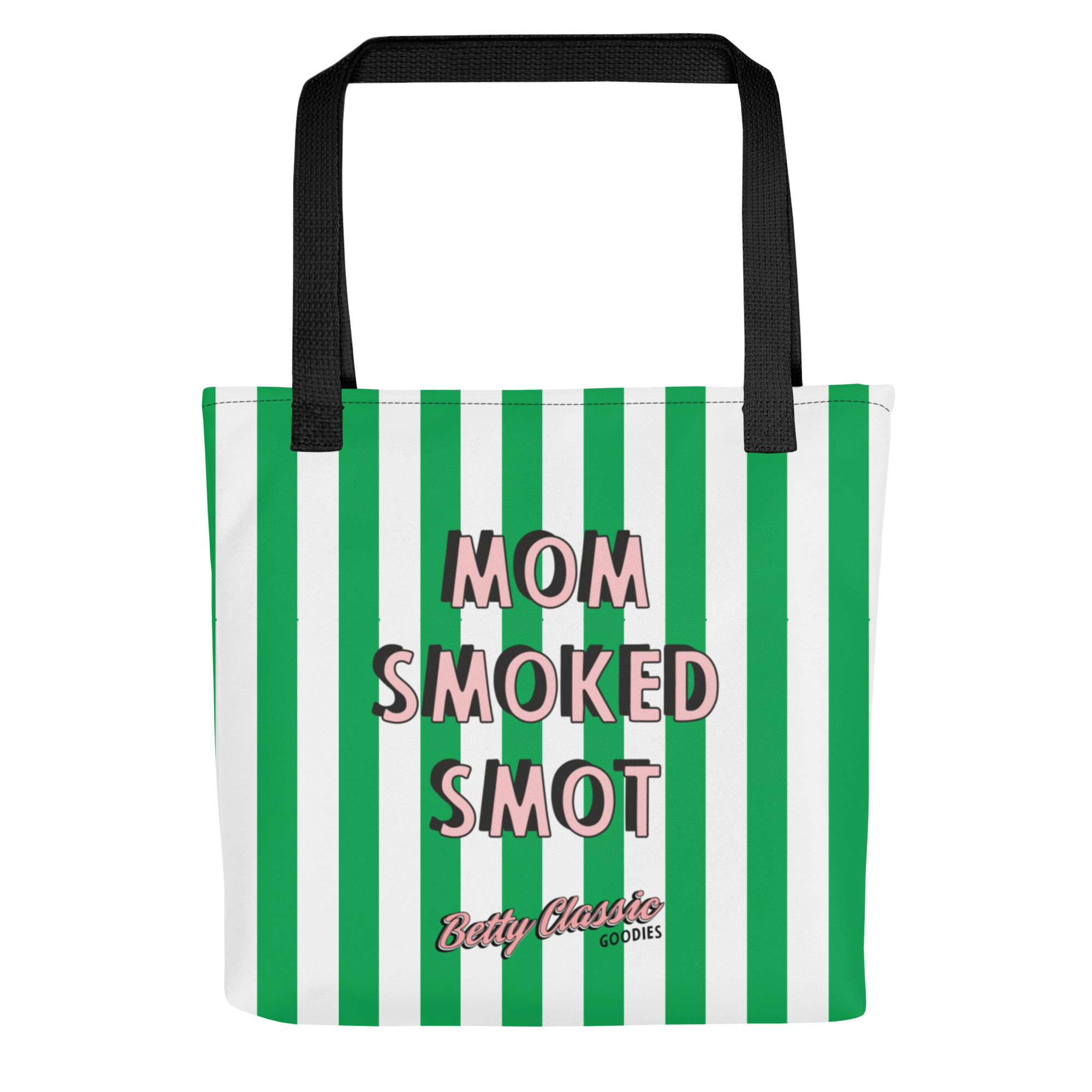 Mom Smoked Smot Tote