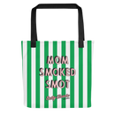 Mom Smoked Smot Tote