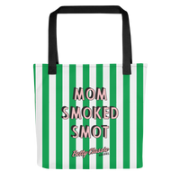 Mom Smoked Smot Tote
