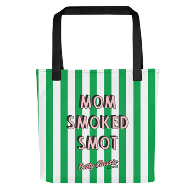 Mom Smoked Smot Tote