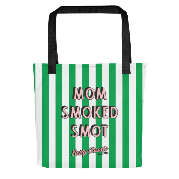 Mom Smoked Smot Tote